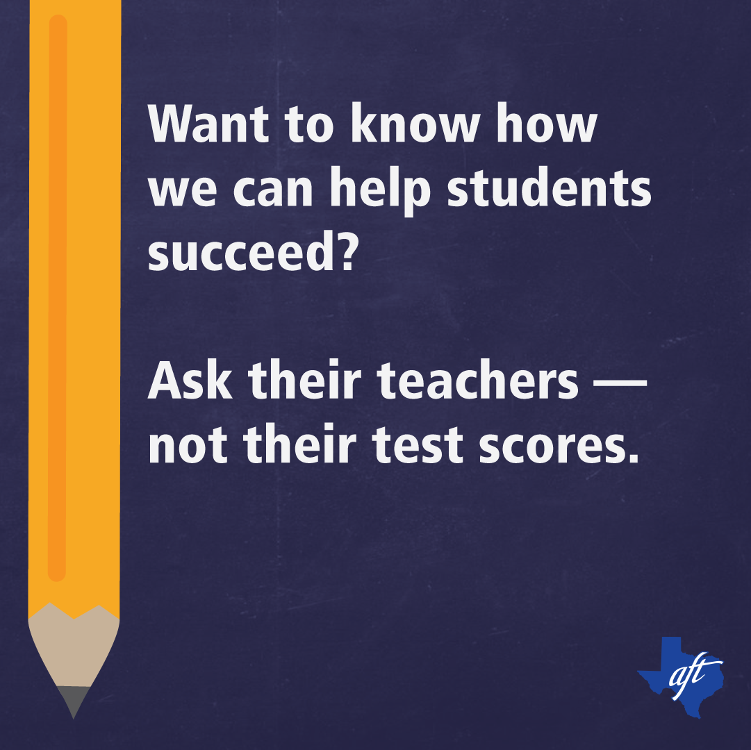 Texas AFT :Standardized Testing ‣ Texas AFT